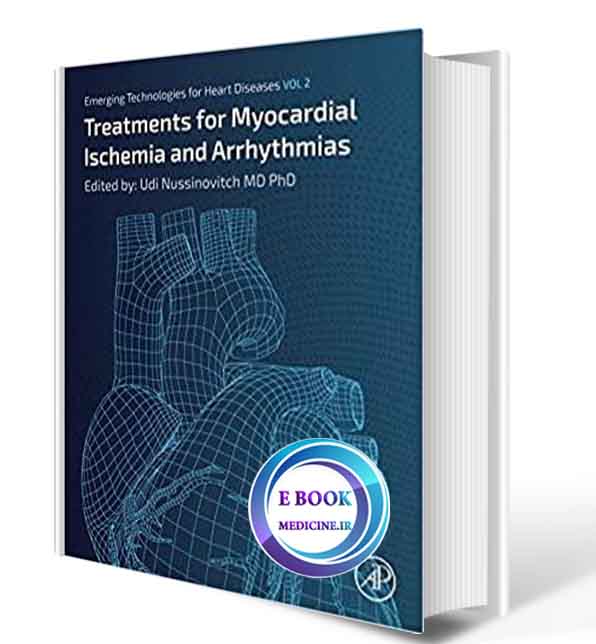 دانلود کتابEmerging Technologies for Heart Diseases: Volume 2: Treatments for Myocardial Ischemia and Arrhythmias2020(ORIGINAL PDF)